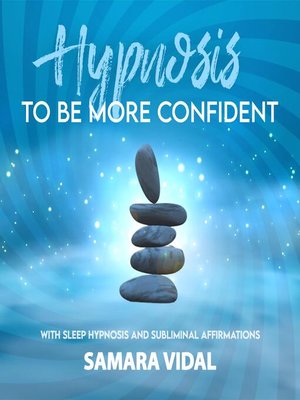 cover image of Hypnosis to be more confident